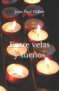 Entre velas y sueos