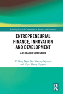 Entrepreneurial Finance, Innovation and Development: A Research Companion