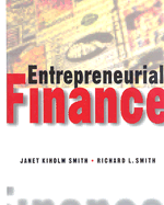 Entrepreneurial Finance - Smith, Richard L, and Kiholm Smith, Janet