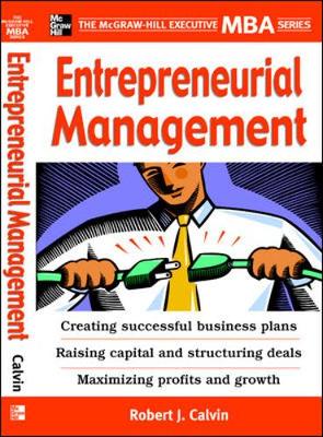 Entrepreneurial Management - Calvin, Robert J