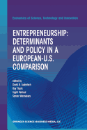 Entrepreneurship: Determinants and Policy in a European-Us Comparison