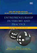 Entrepreneurship in Theory and Practice: Paradoxes in Play