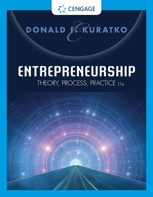 Entrepreneurship: Theory, Process, Practice - Kuratko, Donald