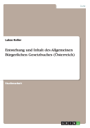 Entstehung und Inhalt des Allgemeinen Brgerlichen Gesetzbuches (sterreich)