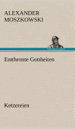 Entthronte Gottheiten