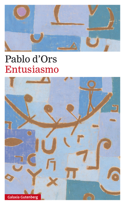 Entusiasmo - D'Ors, Pablo