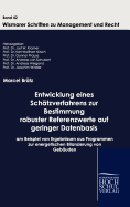 Entwicklung eines Schtzverfahrens zur Bestimmung robuster Referenzwerte auf geringer Datenbasis unbekannter Gte