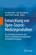 Entwicklung von Open-Source-Medizinprodukten: Ein verlsslicher Ansatz fr eine sichere, nachhaltige und zugngliche Gesundheitsversorgung