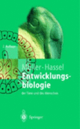 Entwicklungsbiologie Der Tiere Und Des Menschen: Einf Hrendes Lehrbuch Der Embryologie, Entwicklungsgenetik Und Entwicklungsphysiologie