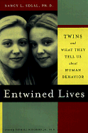 Entwined Lives: Twins and What They Tell Us about Human Behavior