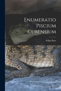 Enumeratio Piscium Cubensium