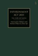 Environment Act 2021: Text, Guide and Analysis