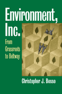 Environment, Inc.: From Grassroots to Beltway
