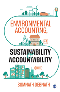 Environmental Accounting, Sustainability and Accountability