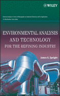 Environmental Analysis and Technology for the Refining Industry