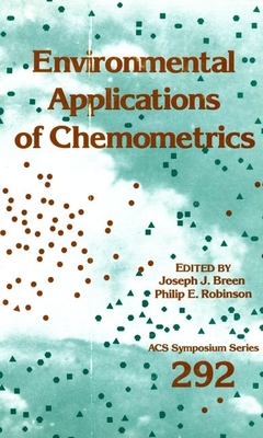 Environmental Applications of Chemometrics - Breen, Joseph J (Editor), and Robinson, Philip E (Editor)