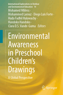 Environmental Awareness in Preschool Children's Drawings: A Global Perspective