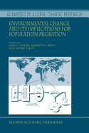 Environmental Change and its Implications for Population Migration