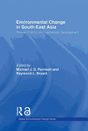 Environmental Change in South-East Asia: People, Politics and Sustainable Development