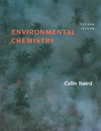 Environmental Chemistry 2e - Baird, Colin