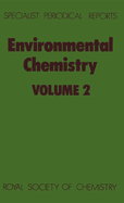 Environmental Chemistry: Volume 2
