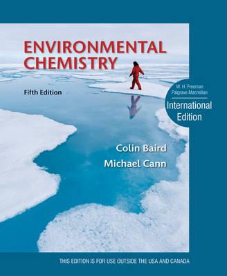 Environmental Chemistry - Baird, Colin, and CANN, MICHAEL