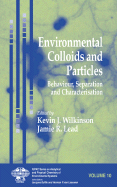 Environmental Colloids and Particles: Behaviour, Separation and Characterisation
