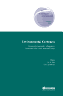 Environmental Contracts: Comparative Approaches to Regulatory Innovation in the United States and Europe