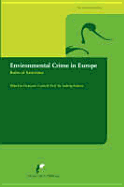 Environmental Crime in Europe: Rules of Sanctions