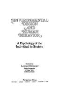 Environmental Design and Human Behavior: A Psychology of the Individual in Society