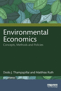 Environmental Economics: Concepts, Methods and Policies