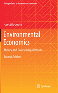 Environmental Economics: Theory and Policy in Equilibrium