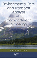 Environmental Fate and Transport Analysis with Compartment Modeling