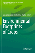 Environmental Footprints of Crops