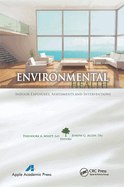 Environmental Health: Indoor Exposures, Assessments and Interventions