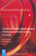 Environmental health services in Europe 4: guidance on the development of educational and training curricula