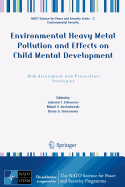 Environmental Heavy Metal Pollution and Effects on Child Mental Development: Risk Assessment and Prevention Strategies