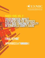 Environmental Impact Statement for the Proposed Eagle Rock Enrichment Facility in Bonneville County, Idaho- Final Report: Appendices A through I