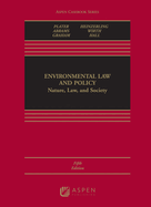 Environmental Law and Policy: Nature, Law, and Society
