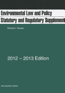 Environmental Law and Policy: Statutory and Regulatory Supplement