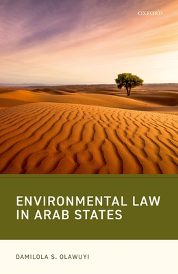 Environmental Law in Arab States - Olawuyi, Damilola S.