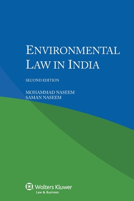 Environmental Law in India - Naseem, Mohammad, and Naseem, Saman