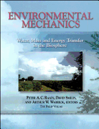 Environmental Mechanics: Water, Mass and Energy Transfer in the Biosphere