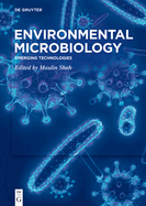 Environmental Microbiology: Emerging Technologies