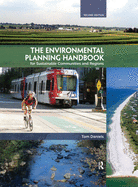 Environmental Planning Handbook: For Sustainable Communities and Regions