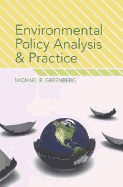 Environmental Policy Analysis and Practice