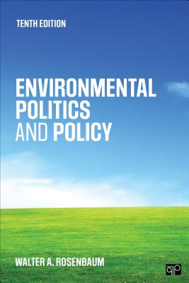 Environmental Politics and Policy - Rosenbaum, Walter A