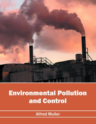Environmental Pollution and Control - Muller, Alfred (Editor)