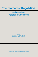 Environmental Regulation and its Impact on Foreign Investment