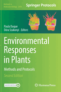 Environmental Responses in Plants: Methods and Protocols